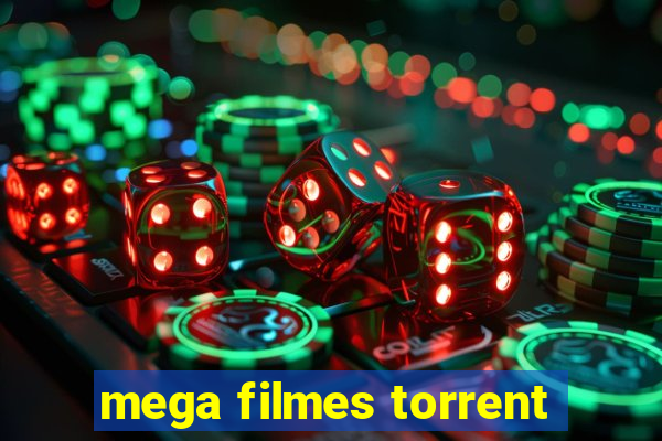 mega filmes torrent